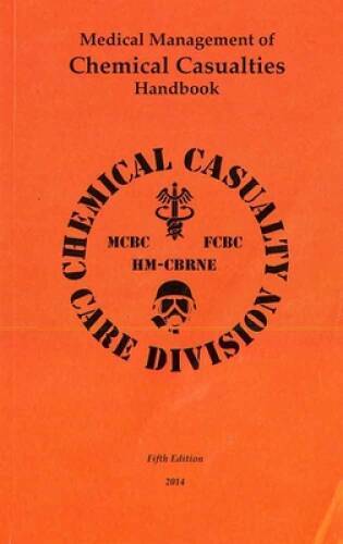 Medical Management of Chemical Casualties Handbook – Paperback – GOOD