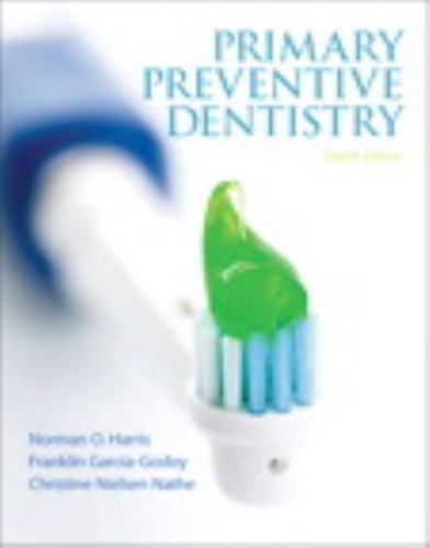 Primary Preventive Dentistry by Franklin Garcia-Godoy, Norman Harris and…