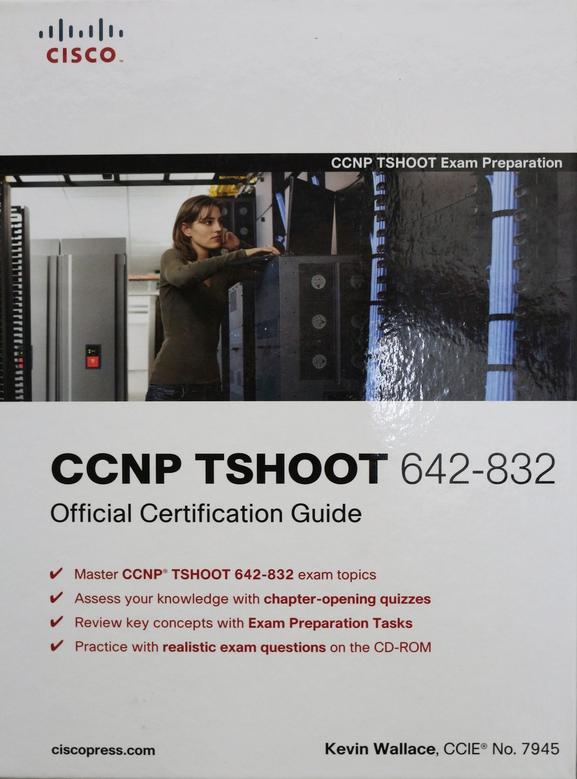 CCNP TSHOOT 642-832 Official Certification Guide
