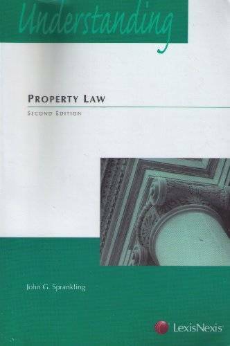 Understanding Property Law – Paperback By John G. Sprankling – GOOD
