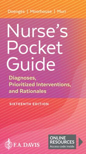 Nurse’s Pocket Guide: Diagnoses, Prioritized Interventions, and Rationales: Used