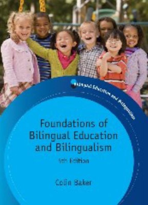 Foundations of Bilingual Education and Bilingualism Paperback Col