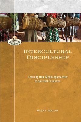 Intercultural Discipleship: Learning from Global Approaches to Spiritual Format