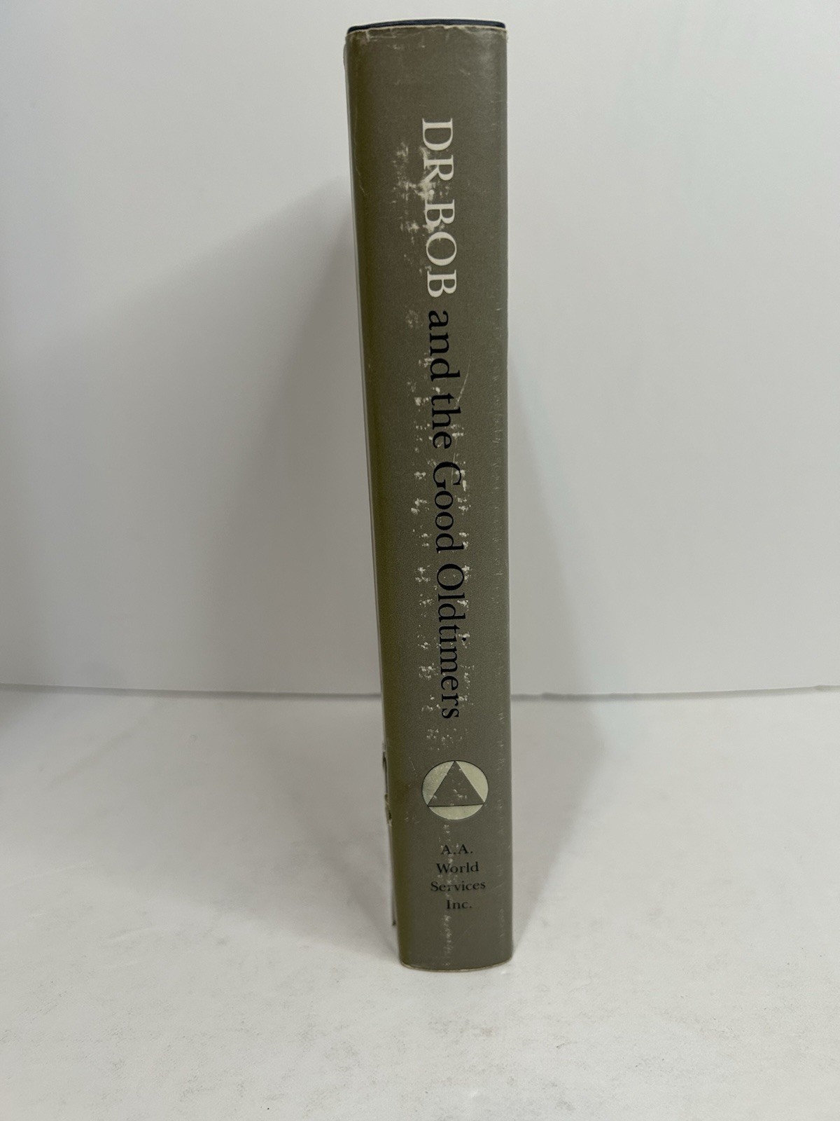 Dr. Bob and the Good Oldtimers – Alcoholics Anonymous – 2nd Print HCDJ
