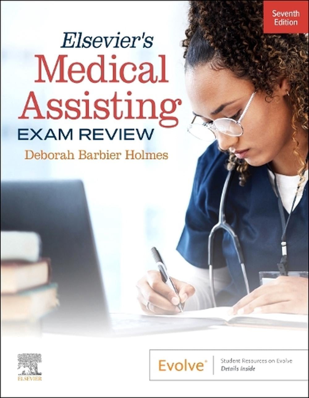 Elsevier’s Medical Assisting Exam Review by Deborah E. Holmes Paperback Book
