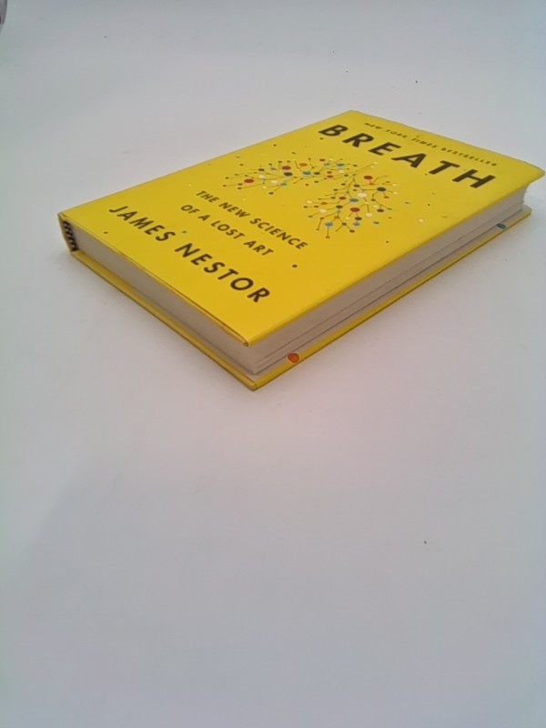 Breath. James Nestor. Riverhead 2020 Hardcover. Very Good +