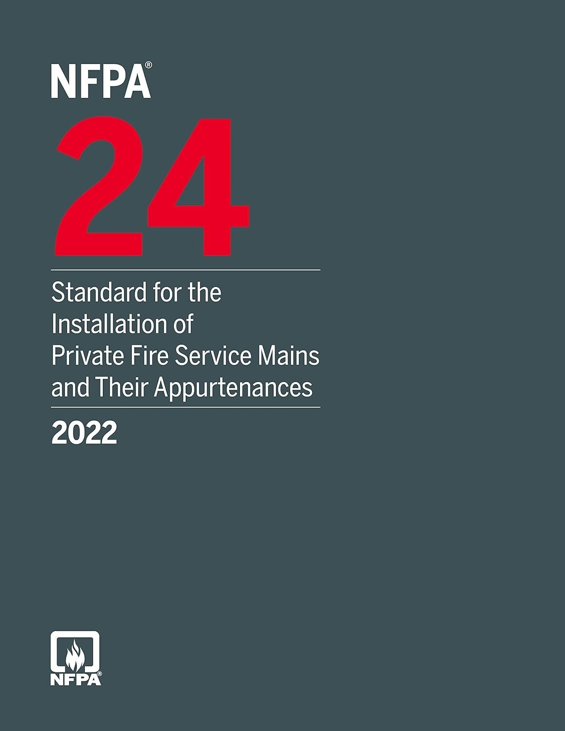 New NFPA 24 2022 Standard for the Installation of Fire Service Mains PB..