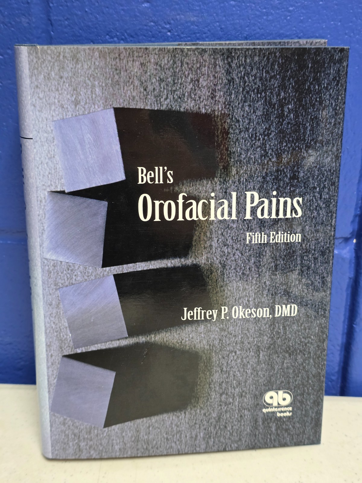 Bell’s Orofacial Pains Hardcover Jeffrey P. Okeson – Fifth (Hardcover)