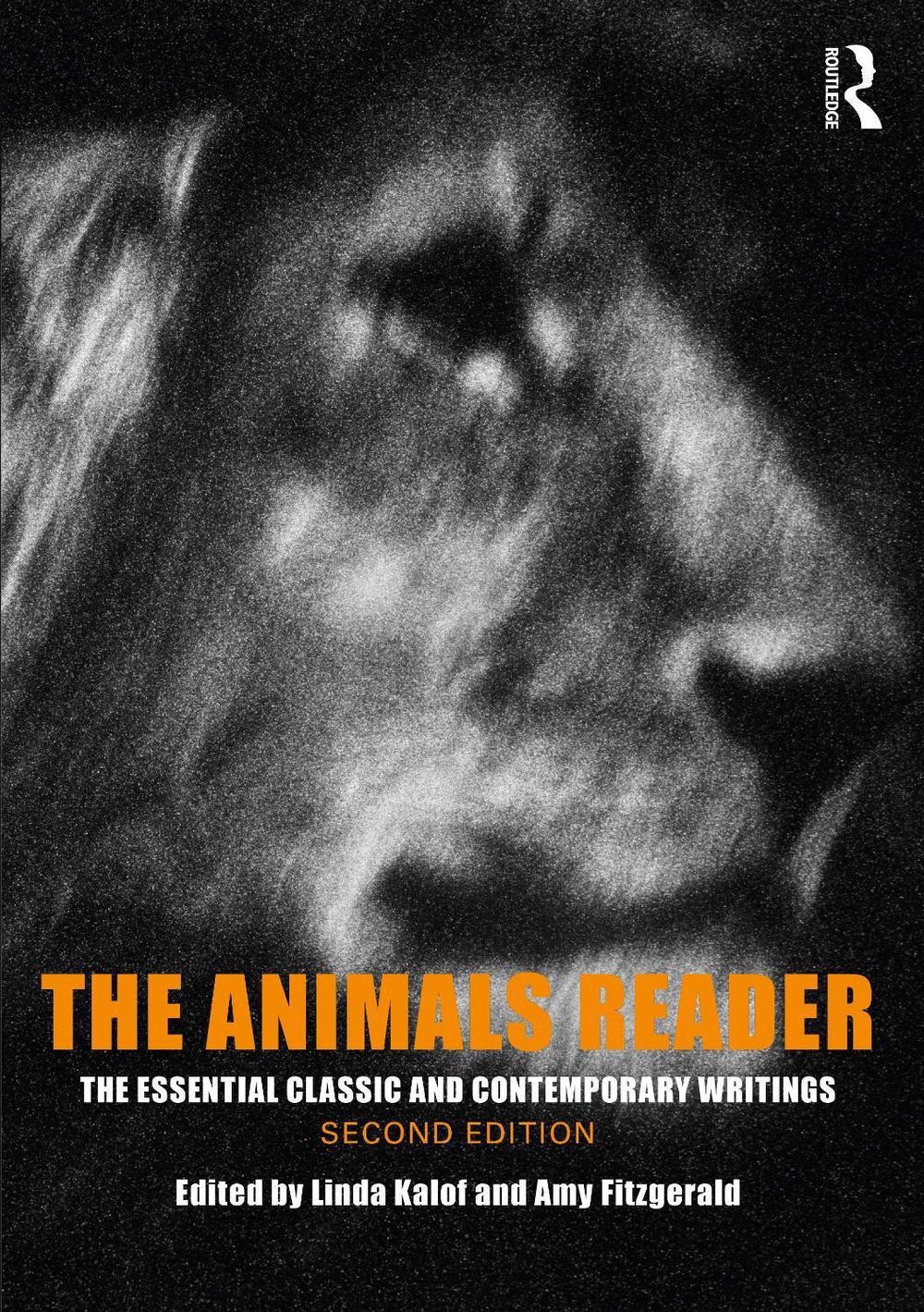 The Animals Reader: The Essential Classic and Contemporary Writings by Linda Kal