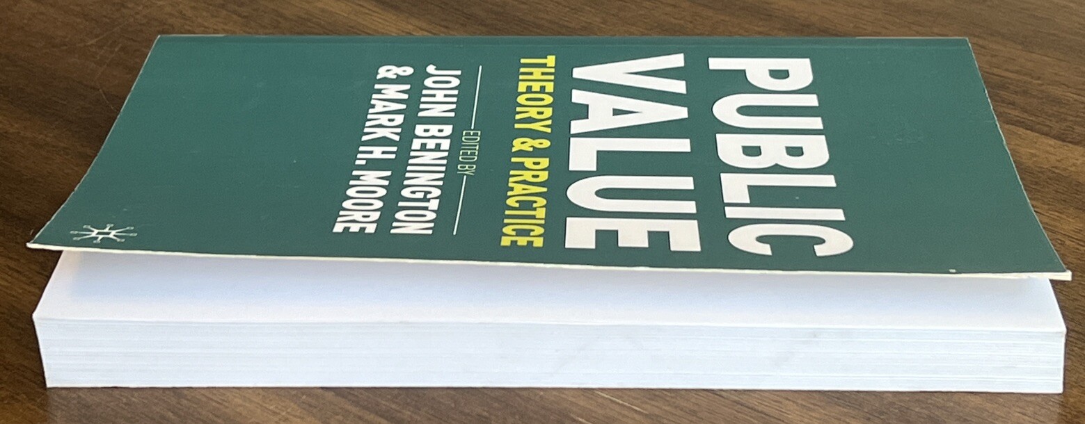 Public Value: Theory and Practice by John Benington (English) Paperback Book