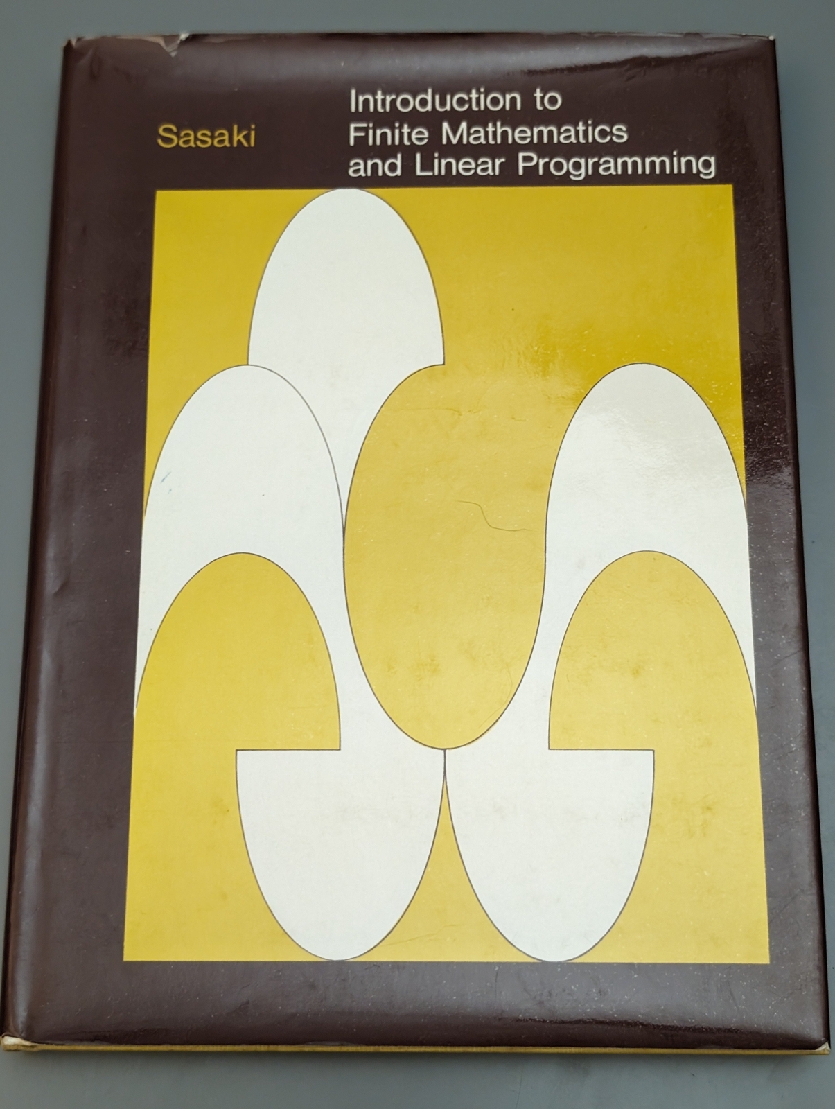 Introduction to Finite Mathematics and Linear Programming by Sasaki, Kyohei (197