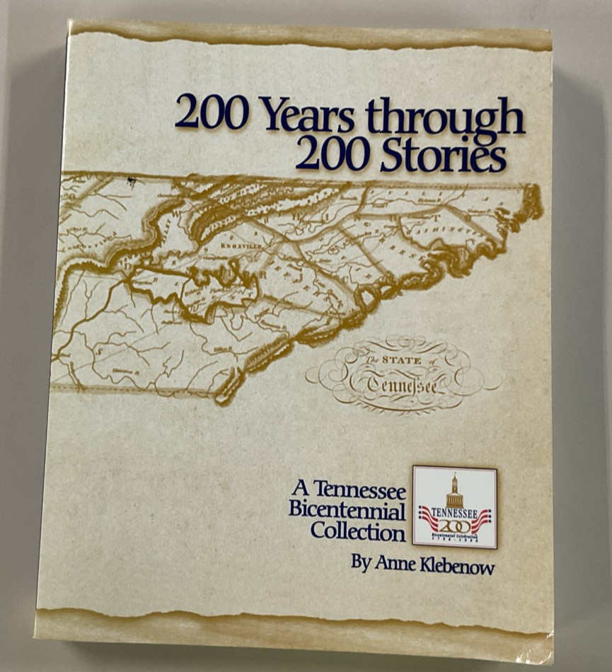 200 Years Through 200 Stories A Tennessee Bicentennial Collection SC 1997 UT Pr