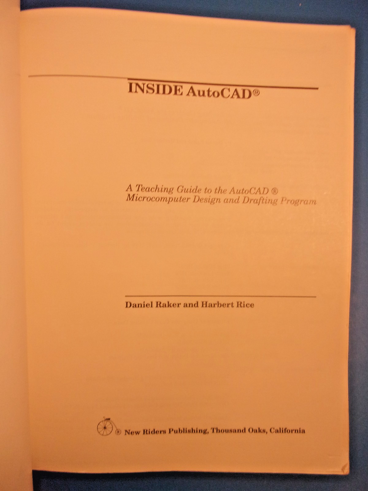 Vintage, Inside AutoCAD, 1988, 4th Edition, by D. Raker and H. Rice