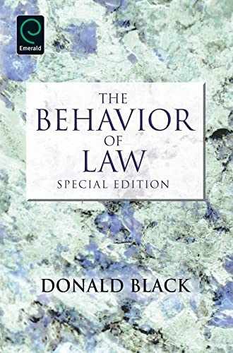 The Behavior of Law, Special Edition – Paperback, by Black Donald – Very Good