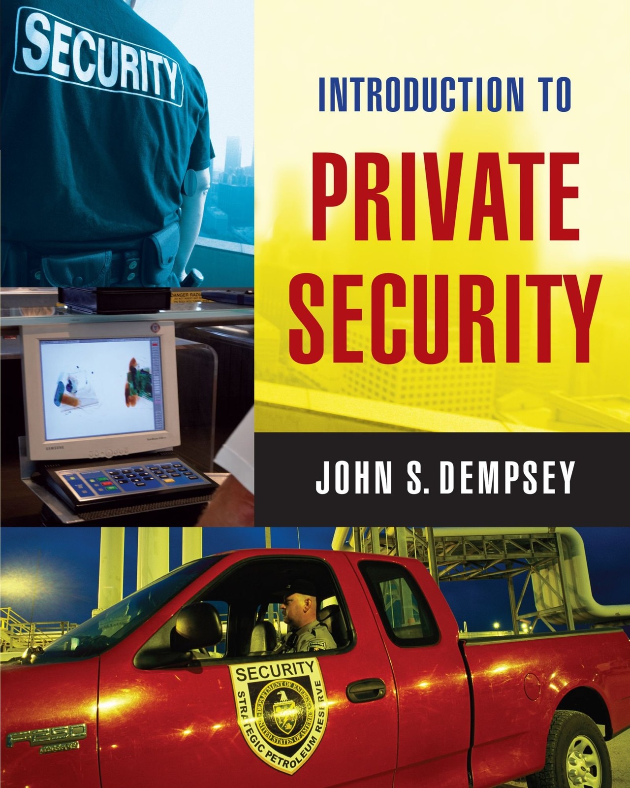 Introduction to Private Security – Dempsey, John S. – Very Good – See condit…