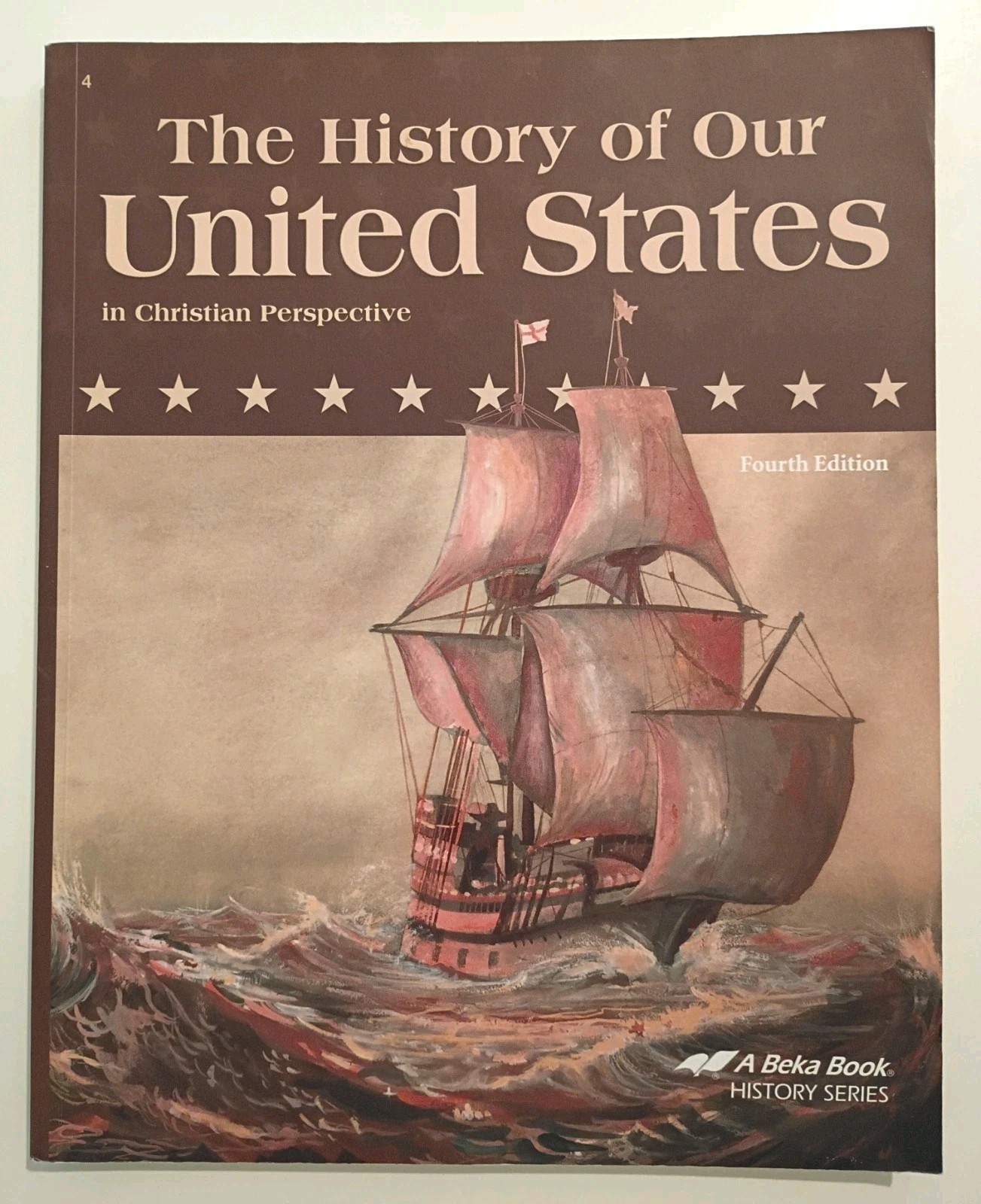 A Beka The History Of Our United States Homeschool Curriculum Book Abeka 4th Ed.