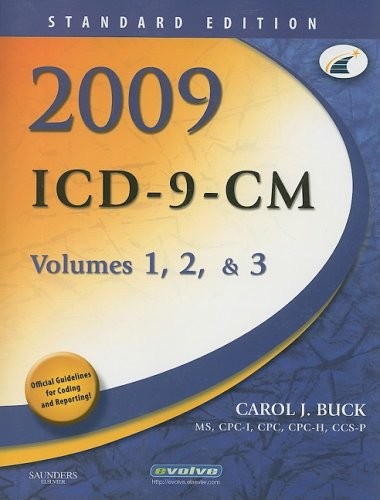 2009 ICD-9-CM, Volumes 1, 2, and 3 Standard Edition, 1e (Buck, ICD-9-CM – GOOD