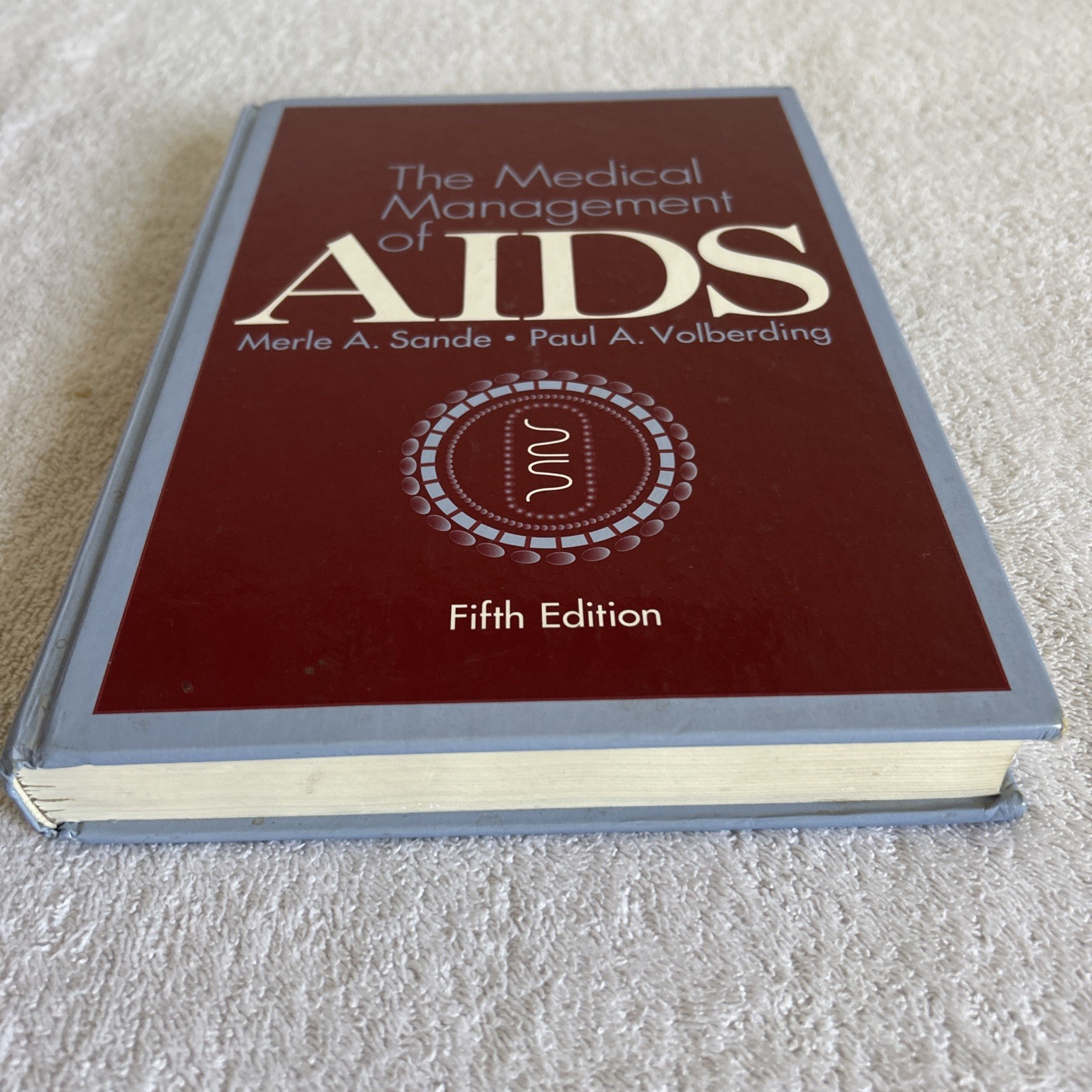 The Medical Management of AIDS Hardcover Paul A., Sande, Merle A. Fifth Edition