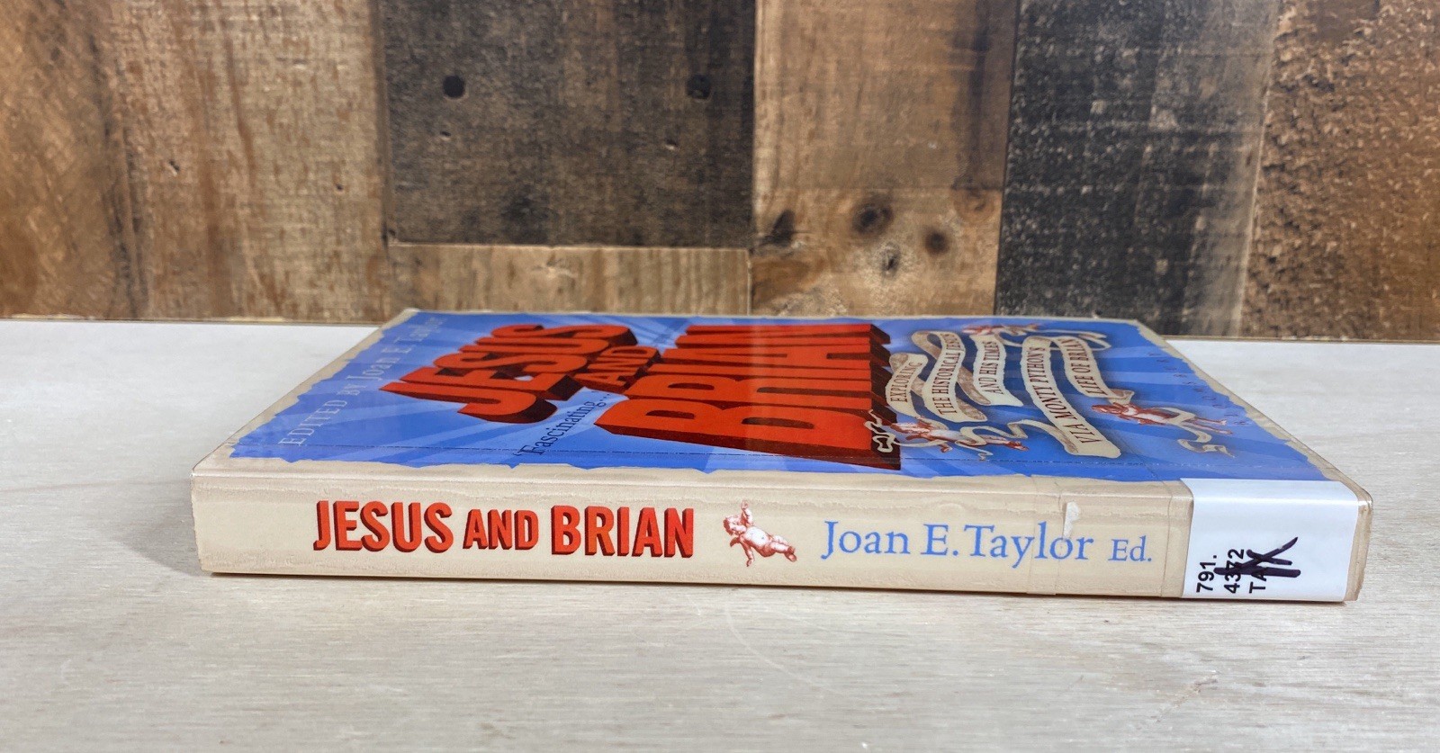 Jesus and Brian : Exploring Historical Jesus Via Monty Python’s… PB Ex-Library