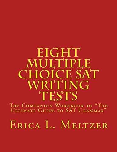 Eight Multiple Choice SAT – Paperback, by Meltzer Erica L. – Acceptable n