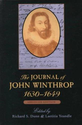 The Journal of John Winthrop, 1630–1649: Abridged Edition (The John Harvard Lib
