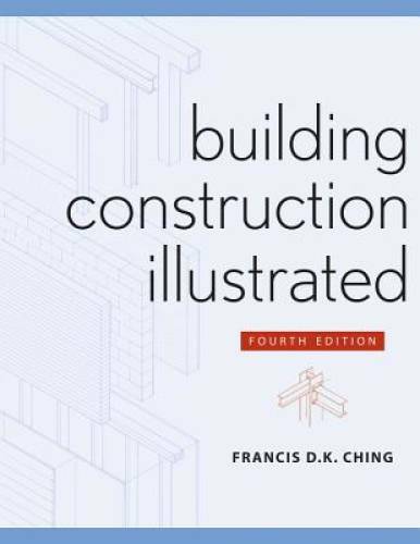 Building Construction Illustrated – Paperback By Ching, Francis D. K. – GOOD