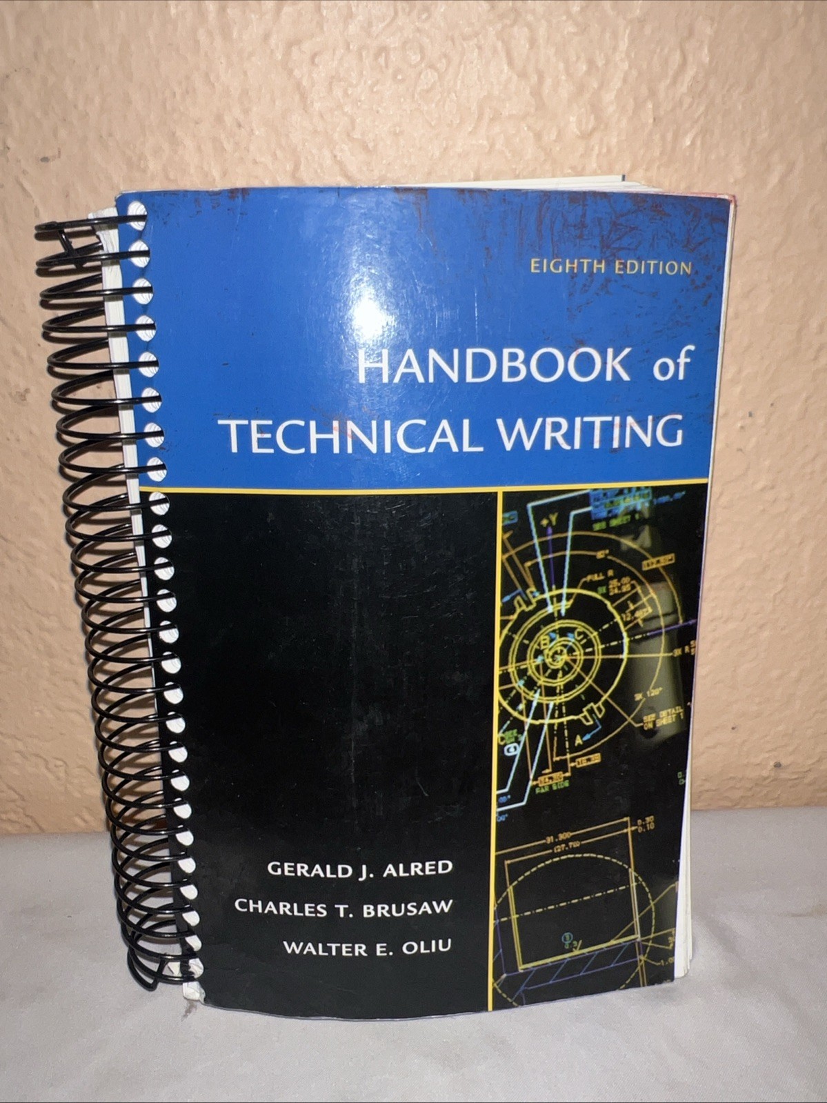 HANDBOOK OF TECHNICAL WRITING By Alred, Brusaw & Oliu – 8th Edition 2006 GREAT