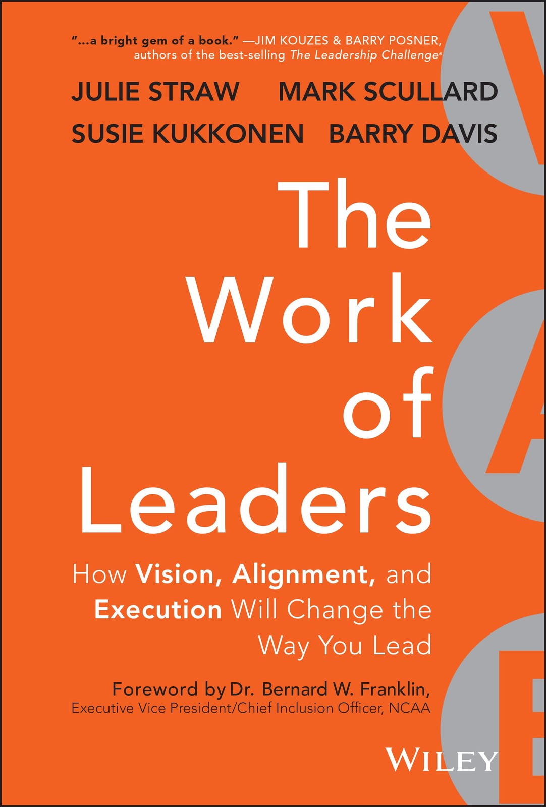 The Work of Leaders: How Vision, Alignment, and Execution Will Change the Wa…