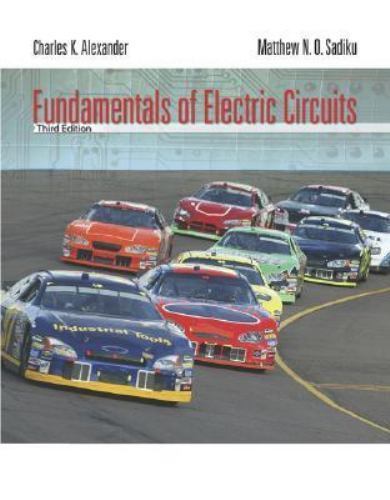 Fundamentals of Electric Circuits, Alexander, Charles K.,Sadiku, Matthew N. O.,