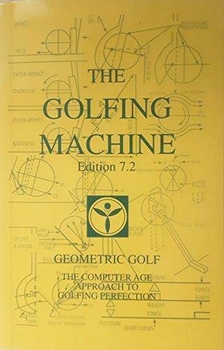 The Golfing Machine Edition 7.2 Soft Cover Only by Homer Kelley