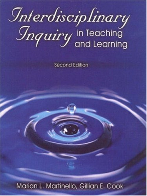 Interdisciplinary Inquiry in Teaching and Learning Paperback