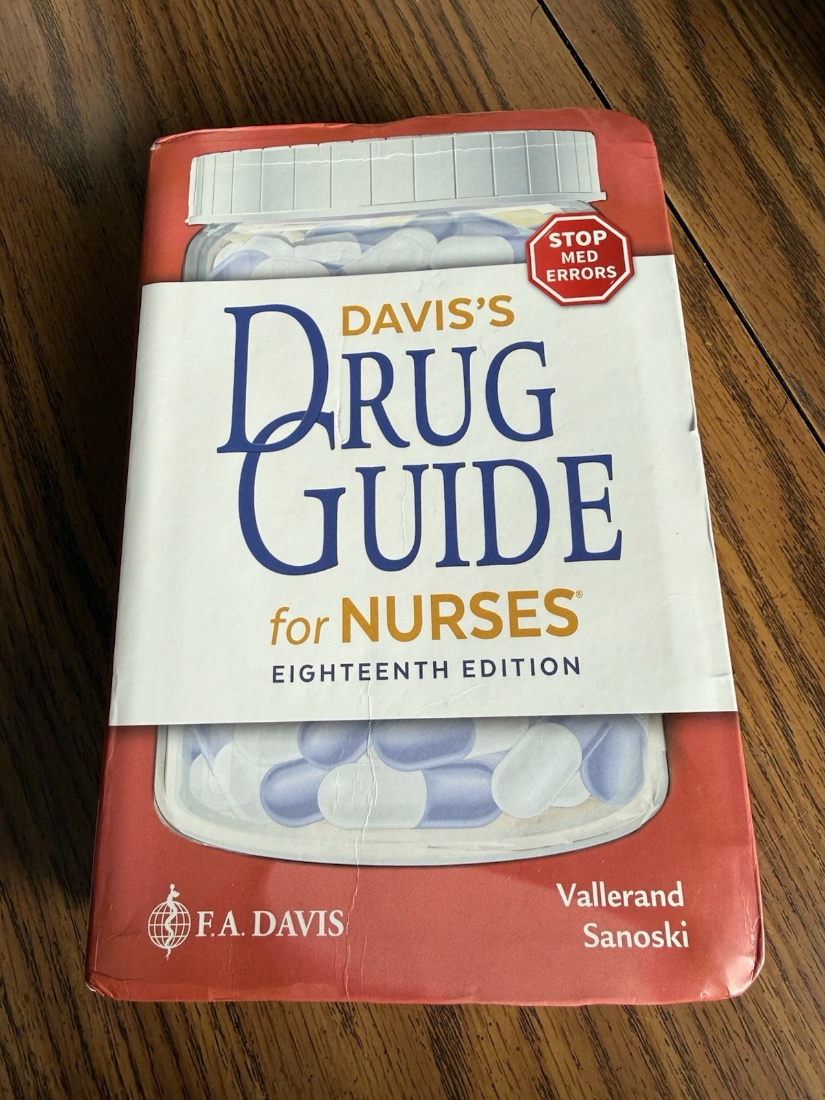 Davis’s Drug Guide for Nurses by April Hazard Vallerand and Cynthia A. Sanoski