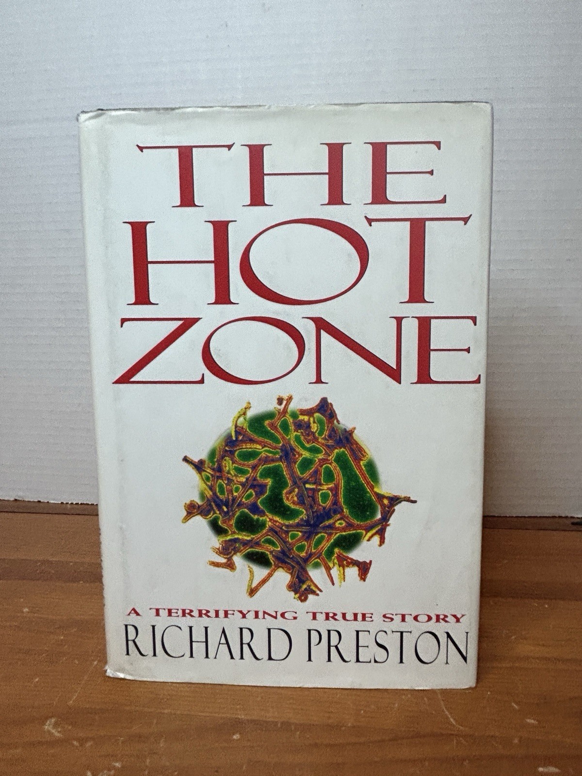 The Hot Zone By Richard Preston (Hardcover, 1994) First Edition Second Printing