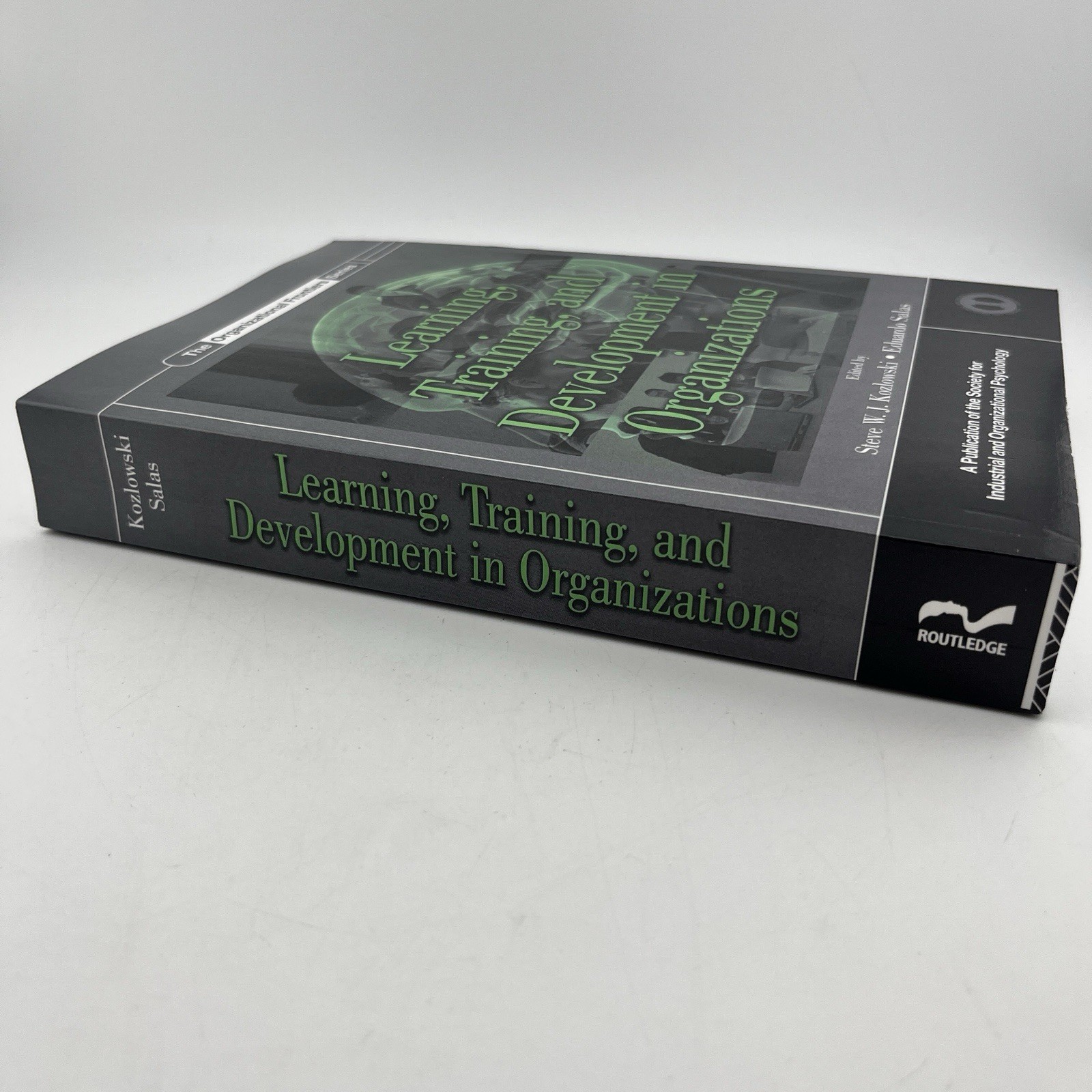 Learning, Training, and Development in Organizations (SIOP Organizational…