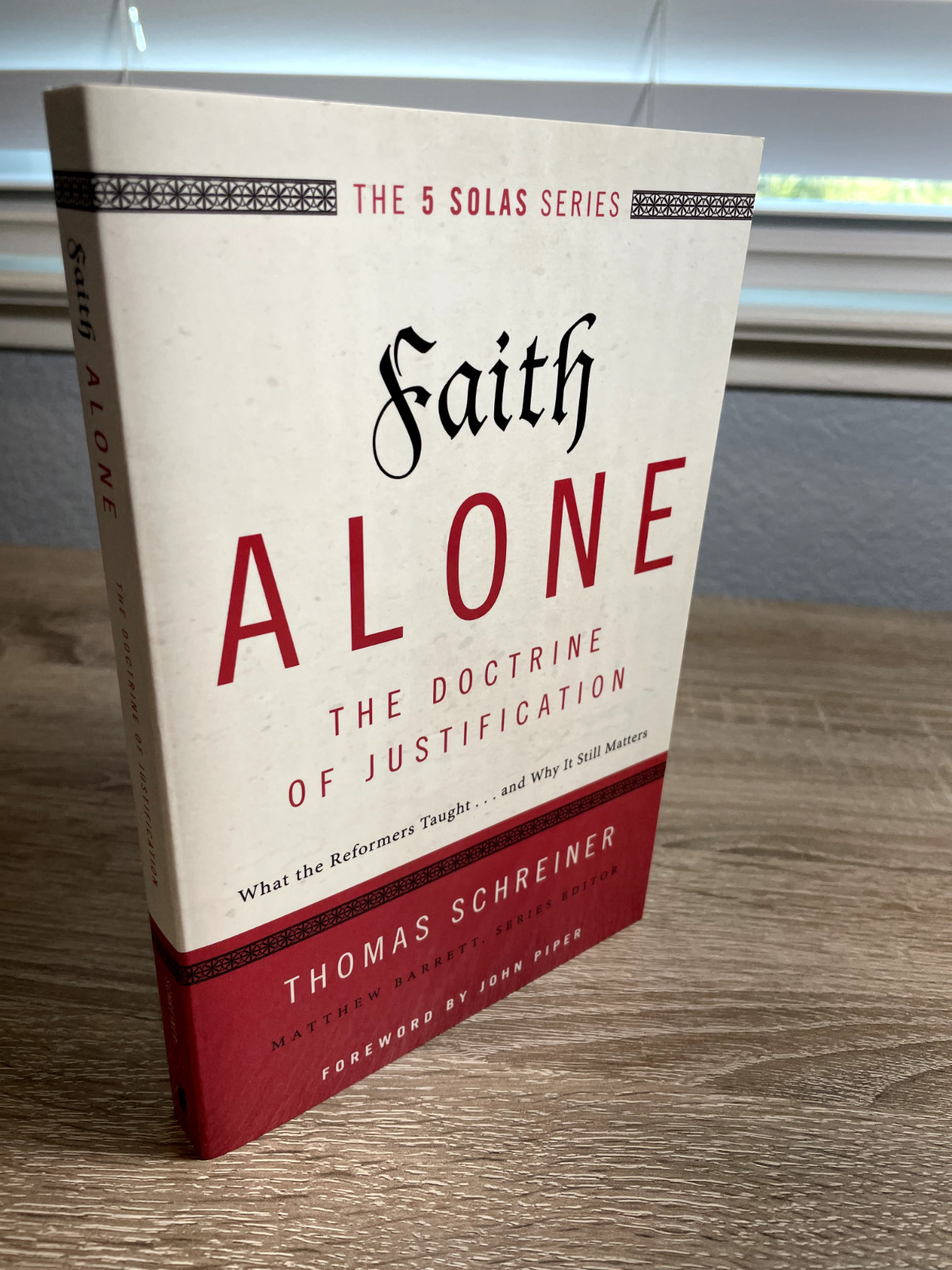 Faith Alone – The Doctrine of Justification – Schreiner – Brand New