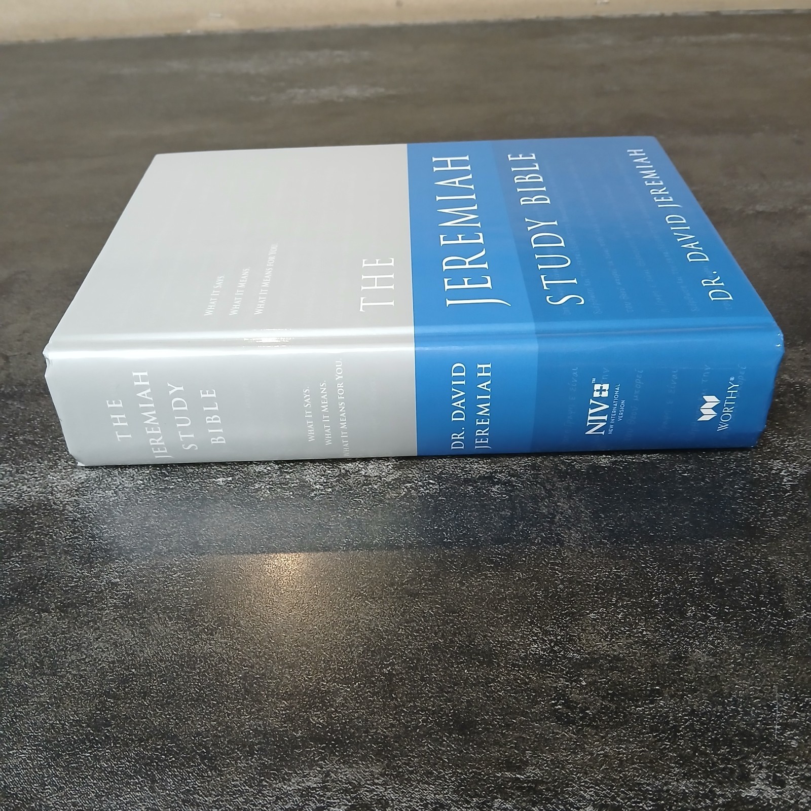 The Jeremiah Study Bible-NIV: What It Says. What It Means. What It Means for You