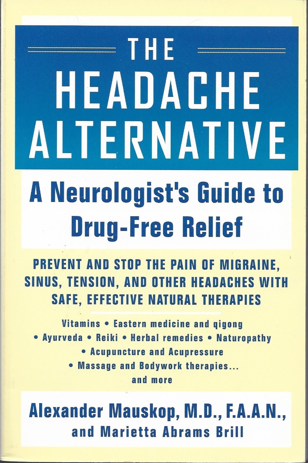 Headache Alternative Mauskop Brill 1997 Drug-Free Migraine Relief Naturopathy