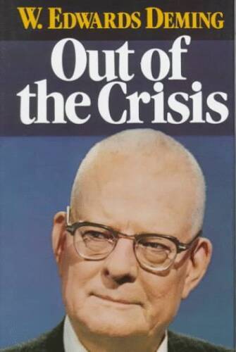 Out of the Crisis – Hardcover By Deming, W. Edwards – VERY GOOD