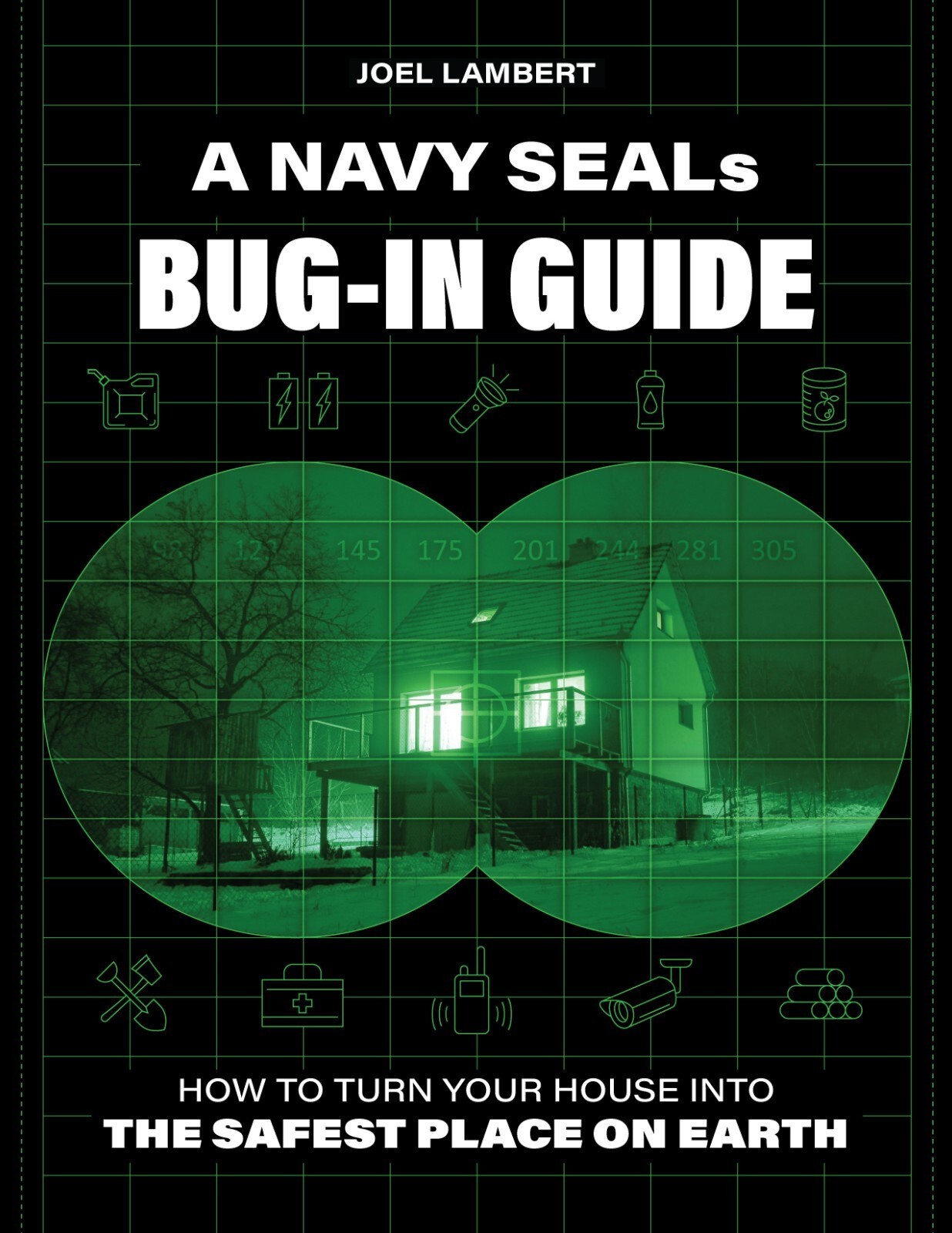 A Navy Seals Bug-In-Guide (Used copy)