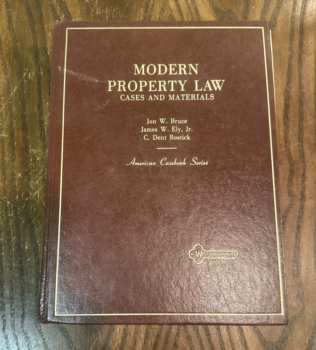 Modern Property Law Cases and Materials Bruce Ely Bostick 1984 Casebook