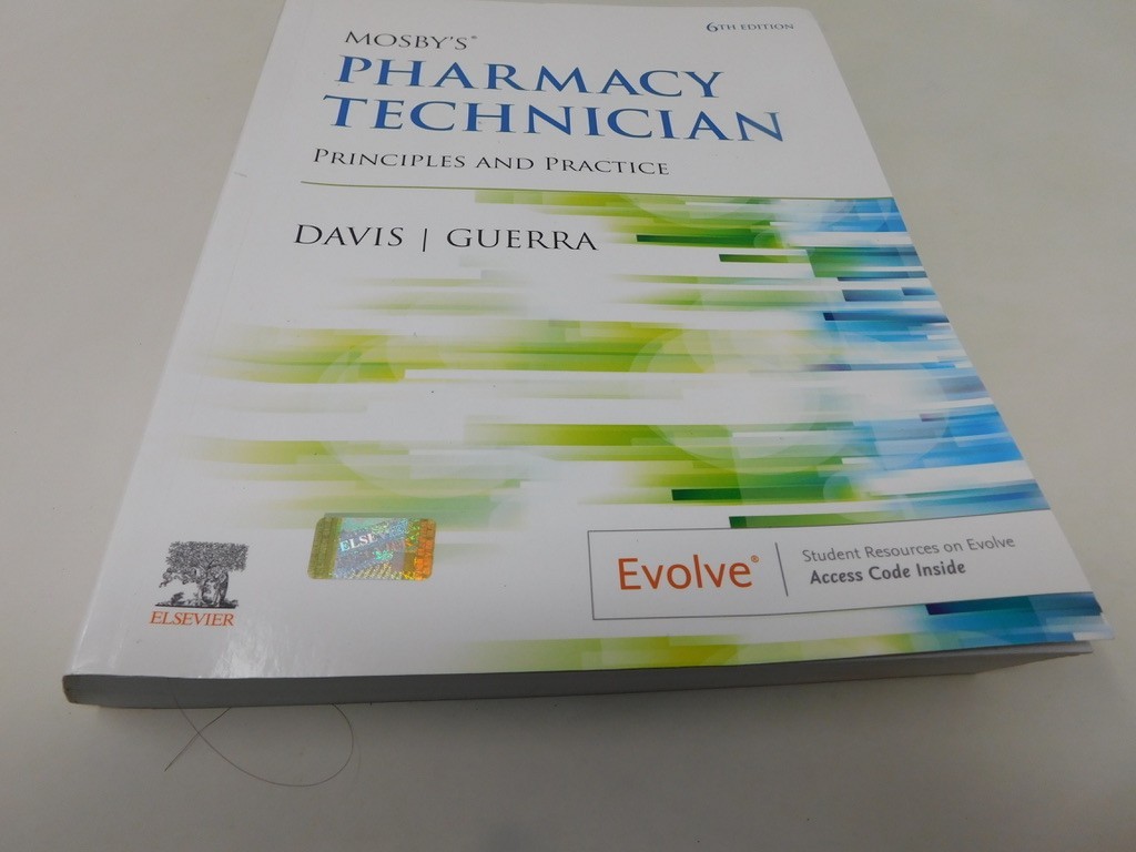 Mosby’s Pharmacy Technician : Principles and Practice paperback 6th sixth USED