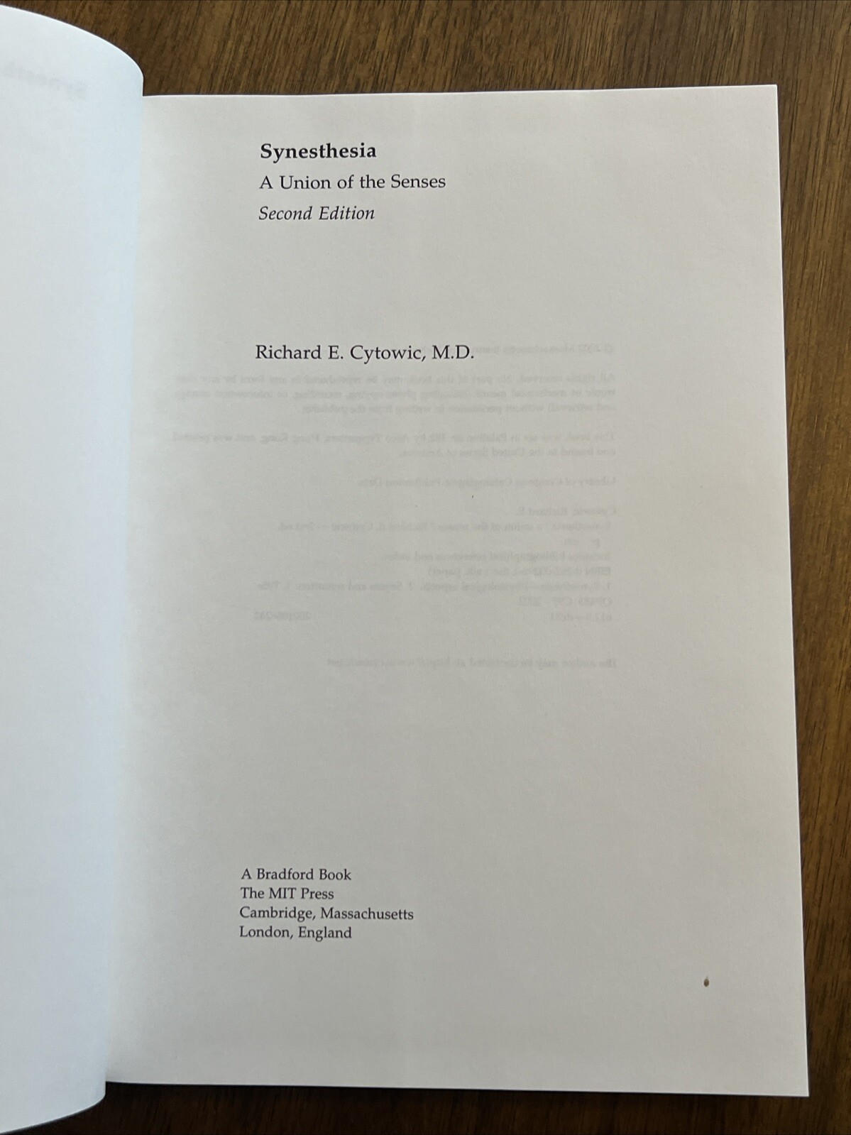 Synesthesia by Richard E. Cytowic, M. D. HB/DJ 2002 Second. Edition