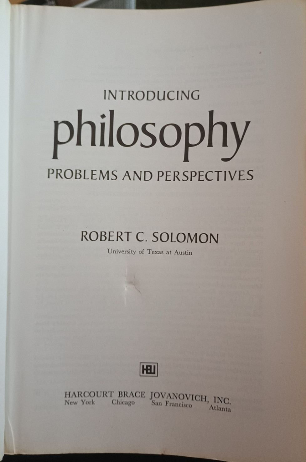 Introducing philosophy: Problems and perspectives by Robert C Solomon