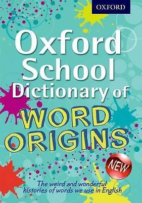 Oxford School Dictionary of Word Origins – 9780192733740