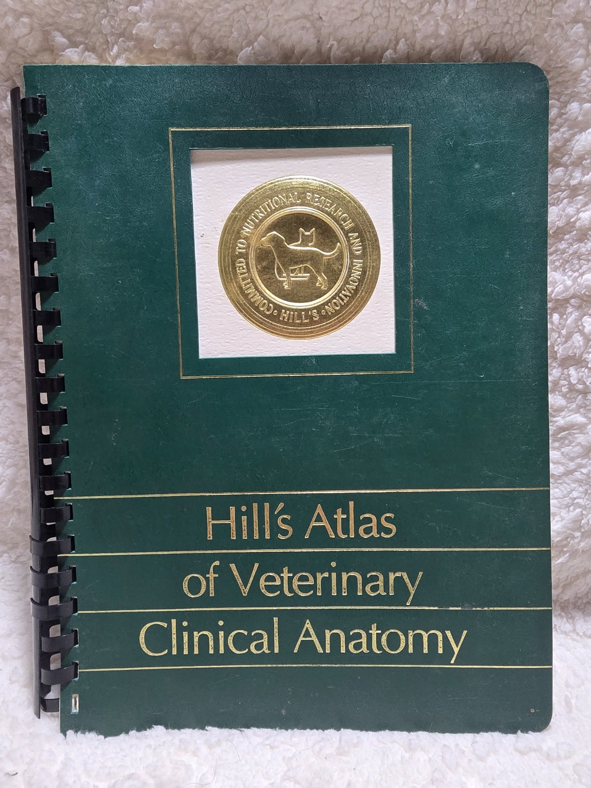 Hill’s Atlas Of Veterinary Clinical Anatomy (1989 Spiral Bound) Cats Dogs Pets