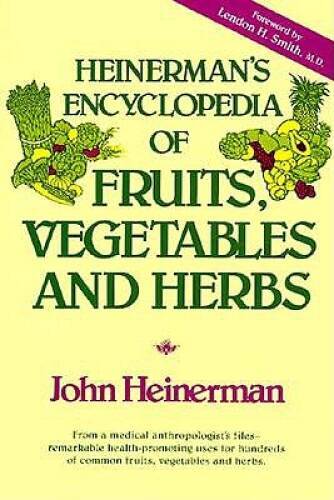 Heinermans Encyclopedia of Fruits, Vegetables, and Herbs – ACCEPTABLE