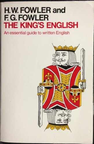The King’s English (Oxford Quick – Paperback, by Fowler H. W.; – Acceptable