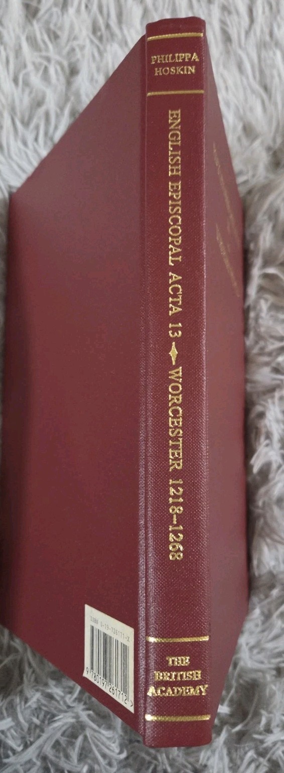 English Episcopal Acta 13 Worcester(1218-1268) by Philippa M Hoskin signed 1997