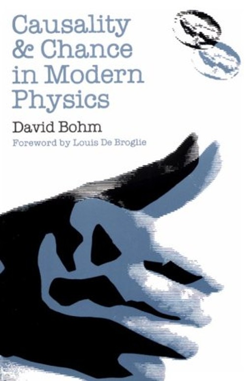 Causality and Chance in Modern Physics Paperback David Bohm
