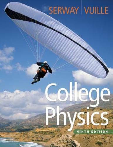 College Physics, 9th Edition – Hardcover By Serway, Raymond A. – GOOD